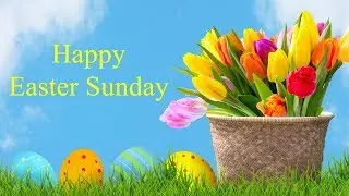 Happy Easter Sunday Quotes, Wishes Blessings Messages
