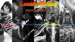 Leonidas Mashup Nightcore Version