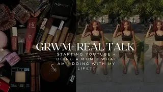Soft Life GRWM + Life Chat | Starting My Content Girl Era 💕✨