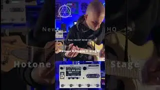 @hotoneaudioinst Ampero II Stage new firmware & the new Velvet Reverb #hotone #ampero #prsguitars