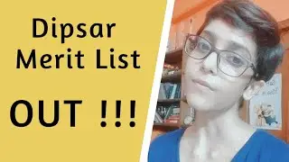 Dipsar/Dpsru Merit List 2020 - OUT NOW !!