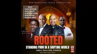 North Eastern Youth Federation || Rooted Standing Firm In A Shifting World || November 8, 2025