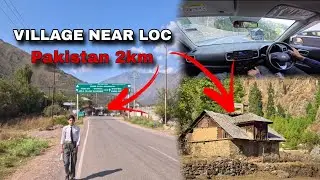 India last village 🇮🇳| village near loc | pakistan🇵🇰 2km|🙄