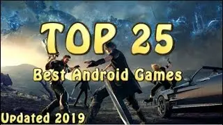 Top 25 Android games 2019