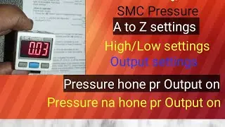 SMC Pressure/ ZSE30A /ISE30A / A to Z pressure switch settings #JV Automation