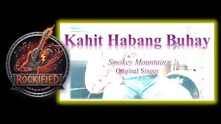 Rockified - Kahit Habang Buhay (rock cover)