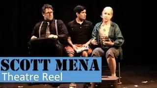 Scott Mena Theater Reel