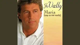 Maria (Loop Niet Zo Voorbij)