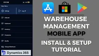 Мобильное приложение для управления складом iOS Android Windows &mdash; Установка и настройка | Dynamics 365 SCM #CursorRun