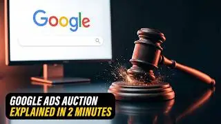 How Google Ads Actually Work (The 1-Second Auction Explained)