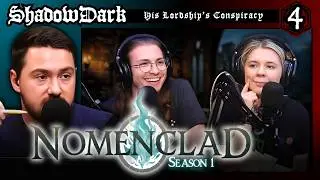 Nomenclad | Shadowdark Actual Play Ep 4: His Lordship&rsquo;s Conspiracy