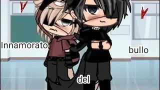 💭❤️Innamorato del bullo❤️💭 love Story🇮🇹 pt.1/??