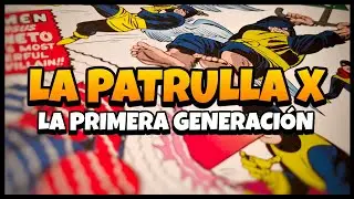 LA PATRULLA X: La Primera Generación | Kirby Krackle!
