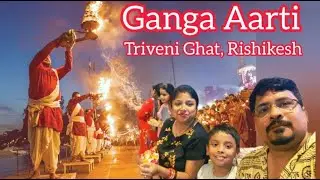 Triveni Ghat Ganga Aarti 2023 | Rishikesh Tour 2023 | Ganga Aarti Rishikesh | Rishikesh Vlog