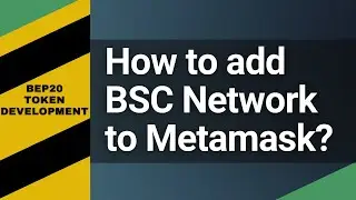 How to add BSC Network to Metamask? | WEFI Token Development