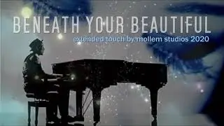 Labrinth feat. Emeli Sand&eacute; - Beneath your beautiful [Extended Mollem Studios Version]