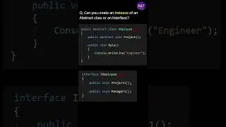 Can you create an instance of an Abstract class or an Interface ?