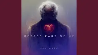 Better part of me