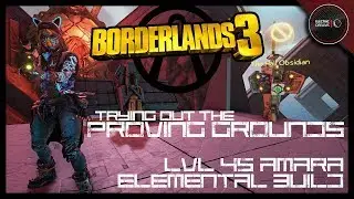 BORDERLANDS 3 - Proving Grounds - First Try on Lvl 45 Elemental Amara