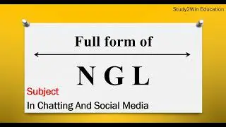 NGL ka full form | Full form of NGL in English | Subject - In chatting and social media