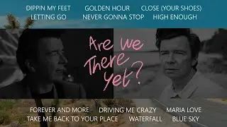 Rick Astley - Are We There Yet? (Album Completo)