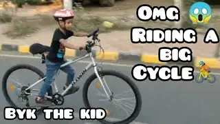 Riding a Big Bicycle Challenge - Part I