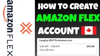 How To Create AMAZON FLEX account in CANADA 2025 (FULL TUTORIAL IN HINDI)