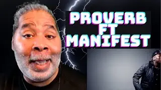 First Time Hearing ProVerb ft M.anifest - Proverbs Manifest A Big Yogi Reaction Video