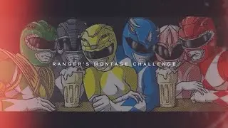 Obey Ranger's Montage Challenge Response [r29]