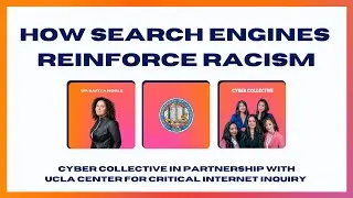 Preview: How Search Engines Reinforce Racism with Dr. Safiya Noble  | Cyber Collective