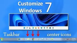 windows 7 taskbar customization |taskbar icon center in windows 7|windows 7 center taskbar icons |