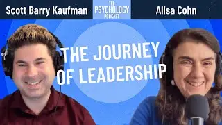 The Journey of Leadership || Alisa Cohn