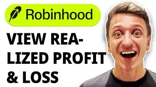 How To View Your Realized Profit And Loss On Robinhood [2025 Guide]