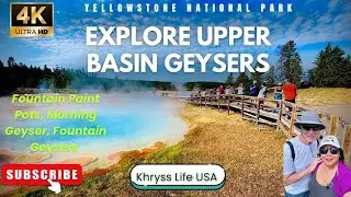 YELLOWSTONE NATIONAL PARK: EXPLORE UPPER BASIN GEYSERS IN 4K #geysers #geothermal @khrysslife 