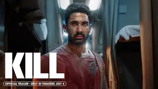 Kill | Official Greenband Trailer | In theaters July 4