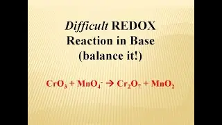 Can you Balance this Difficult REDOX Reaction in Base?