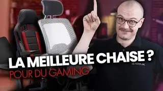 LA MEILLEURE CHAISE POUR DU GAMING ? 🎮🎯