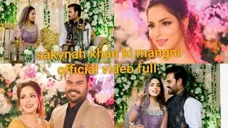 sukaynah khan's engagement official video|Maxinfotainment|💞🇵🇰