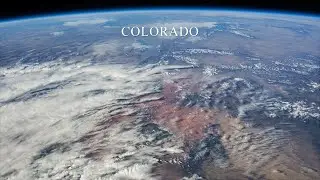 ISS - Colorado &middot; 4K