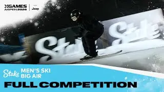 Stake Men&rsquo;s Ski Big Air: FULL COMPETITION | X Games Aspen 2026