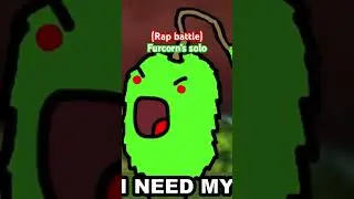 (Rap battle) Furcorn&rsquo;s solo