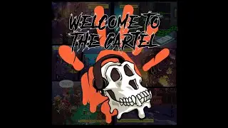 Welcome to the Cartel (ft Red Hat) | Mutant Cartel Records | MAYC BAYC