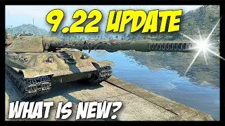 ► Patch 9.22 Update - New Tanks, Features and More! - World of Tanks 9.22 Update Review