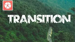 Quick Wipe Transition In Kinemaster | Transition