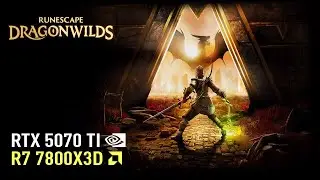 RuneScape: Dragonwilds - RTX 5070 Ti | FPS Test & Performance