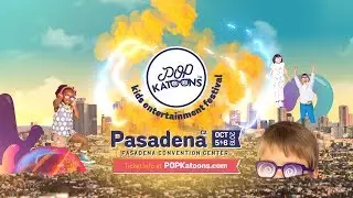 WOah! Finally an epic festival for kids, POP Katoons! Oct 5-6, 2019 &bull;&nbsp;Pasadena, California