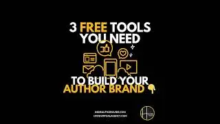 Top 3 Free Tools to Build Your Author Brand