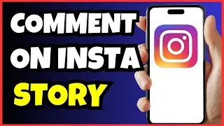 How to Comment on Instagram Story | 2025 New Feature Explained