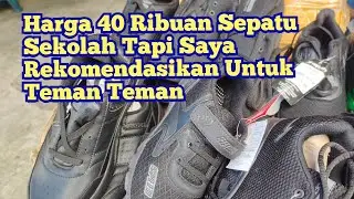 Sepatu Anak Sekolah Murah Tapi Saya Rekomendasikan Untuk Teman Teman 