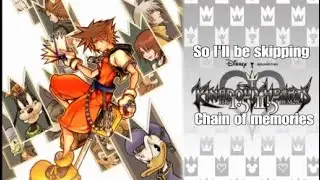 So i decided to skip Chain of Memories for reasons